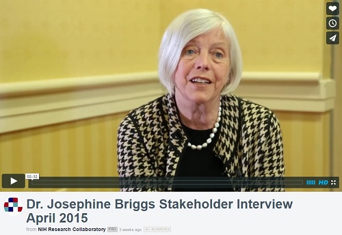 Video of Dr. Josephine Briggs Stakeholder Interview about the HCS Research Collaboratory