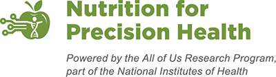 Nutrition for Precision Health, powered by the All of Us Research Program logo.