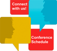 Connect with us! Conference Schedule Connect with us! Conference Schedule