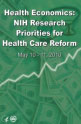 Common Fund Supports Meeting on Health Economics