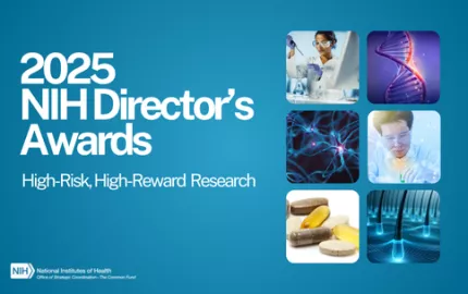 Text reads: 2025 NIH Director's Awards High-Risk, High-Reward Research. Six images are shown including scientists, neurons, vitamins, double helix, and hair follicles. The NIH Common Fund logo is also shown.