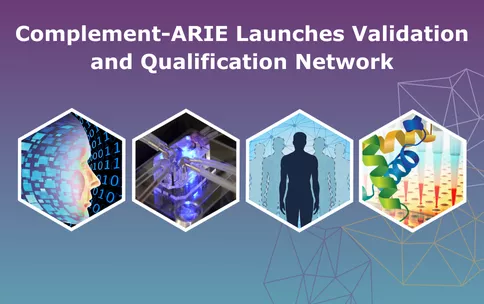 Images representing in chemico, in vitro, in silico, and AI. Text reads: Complement-ARIE Launches Validation and Qualification Network